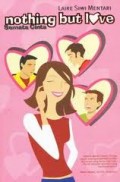NOTHING BUT LOVE: SEMATA CINTA