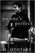 NO ONE'S PERFECT: MENYEMBUNYIKAN OTO? SAMA DENGAN MENYEMBUNYIKAN MATAHRI