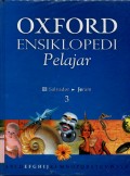 OXFORD ENSIKLOPEDI PELAJAR: 3 (EL SAVADOR-JERAM)