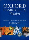 OXFORD ENSIKLOPEDI PELAJAR: SUPLEMEN