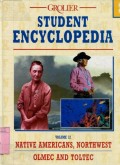 GROLIER STUDENT ENCYCLOPEDIA: NATIVE AMERICANS; NORTHWEST - OLMEC AND TOLTEC (VOLUME 12)