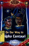 ON OUR WAY TO ALPHA CENTAURI
