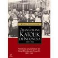 ORANG-ORANG KATOLIK 1808-1942: PERTUMBUHAN YANG SPEKTAKULER DARI MINORITAS YANG PERCAYA DIRI