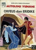 MITOLOGI YUNANI: ORFEUS DAN ERIDIKE