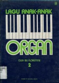LAGU ANAK-ANAK ORGAN : 2