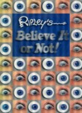 RIPLEYS BELIEVE IT OR NOT!