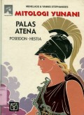 MITOLOGI YUNANI: PALAS ATENA POSEIDON - HESTIA