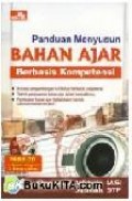 PANDUAN MENYUSUN BAHAN AJAR BERBASIS KOMPETENSI