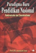 PARADIGMA BARU PENDIDIKAN NASIONAL: REKONTRUKSI DAN DEMOKRASI