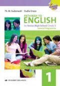 PATHWAY TO ENGLISH FOR SENIOR HIGH SCHOOL GRADE X GENERALE PROGRAMME