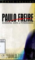 PAULO FREIRE: KEHIDUPAN, KARYA & PEMIKIRANNYA