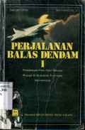 PERJALANAN BALAS DENDAM I