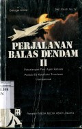 PERJALANAN BALAS DENDAM II