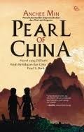 PEARL OF CHINA: NOVEL YANG DIILHAMI KISAH KEHIDUPAN DAN CINTA PEARL S. BUCK