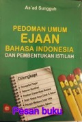 PEDOMAN UMUM EJAAN BAHASA INDONESIA DAN PEMBENTUKAN ISTILAH