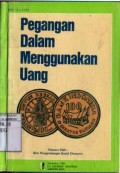 PEGANGAN DALAM MENGGUNAKAN UANG