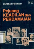PEJUANG KEADILAN DAN PERDAMAIAN