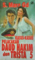 KASUS-KASUS PELACAKAN DAUD HAKIM DAN TRISTA 5