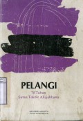 PELANGI : 70 TAHUN SUTAN TAKDIR ALISJAHBANA