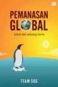 PEMANASAN GLOBAL SOLUSI DAN PELUANG BISNIS