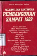 PELUANG DAN TANTANGAN PEMBANGUNAN SAMPAI 1989