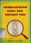 PEMBERANTASAN HAMA DAN PENYAKIT PADI