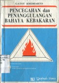 PENCEGAHAN DAN PENANGGULANGAN BAHAYA KEBAKARAN