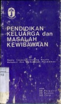 PENDIDIKAN KELUARGA DAN MASALAH KEWIBAWAAN
