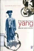 PENDIDIKAN YANG MEMISKINKAN