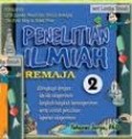 PENELITIAN ILMIAH REMAJA 2