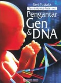 PENGANTAR GEN DAN DNA
