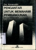 PENGANTAR UNTUK MEMAHAMI PEMBANGUNAN