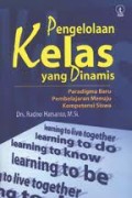 PENGELOLAAN KELAS YANG DINAMIS: PARADIGMA BARU PEMBELAJARAN