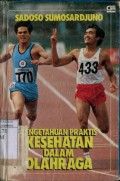 PENGETAHUAN PRAKTIS KESEHATAN DALAM OLAHRAGA