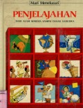 MARI MENELUSURI: PENJELAJAHAN DARI ALAM SEMESTA SAMPAI DASAR SAMUDRA (VOLUME 3)