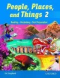 PEOPLE; PLACES; AND THINGS: VOLUME 2 (READING; VOCABULARY; TEST PREPARATION)