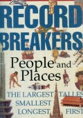 RECORD BREAKERS: PEOPLE AND PLACES (VOLUME 3)
