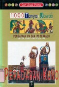 SERI ANAK PINTAR 1000 TANYA JAWAB PENGAYAAN IPA DAN IPS TERPADU: PERADABAN KUNO
