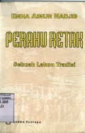 PERAHU RETAK : SEBUAH LAKON TRADISI