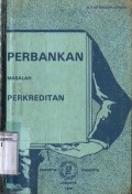PERBANKAN MASALAH PERKREDITAN
