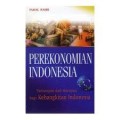 PEREKONOMIAN INDONESIA: DESKRIPSI; PRESKRIPSI; DAN KEBIJAKAN