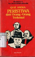QUIZ ANEKA PERISTIWA DAN ORANG-ORANG TERKENAL
