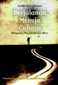 PERJALANAN MENUJU CAHAYA