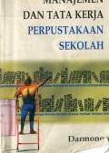 MANAJEMEN DAN TATA KERJA PERPUSTAKAAN SEKOLAH