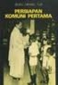 PERSIAPAN KOMUNI PERTAMA