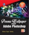 PESONA WALLPAPER DENGAN ADOBE PHOTOSHOP