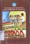 PETUNJUK PELAKSANAAN BARIS-BERBARIS DI SEKOLAH
