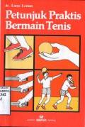 PETUNJUK PRAKTIS BERMAIN TENIS