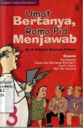 UMAT BERTANYA; ROMO PID MENJAWAB 3