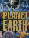 1000 THINGS YOU SHOULD KNOW ABOUT: PLANET EARTH